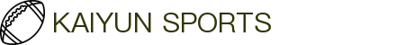 开云·体育(Kaiyun)官网-APP下载-KAIYUN SPORTS
